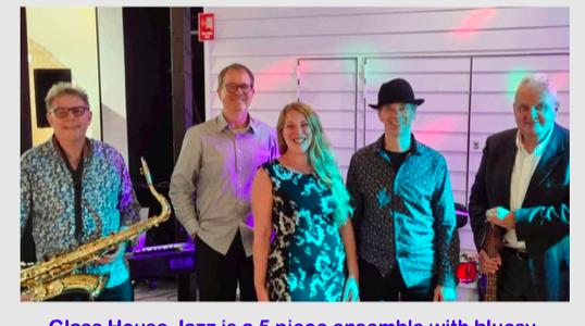 Hervey Bay Jazz & Blues Club presents .... GLASS HOUSE JAZZ