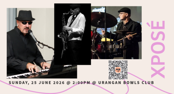 Hervey Bay Jazz & Blues Club presents ..... EXPOSÉ